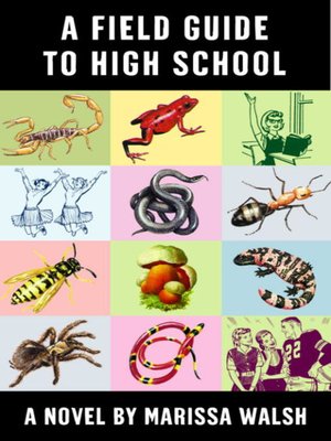 A Field Guide to High School - ebook